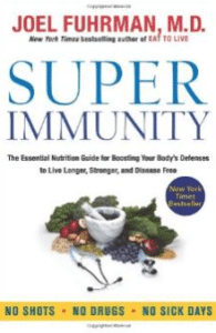 Super Immunity by Dr Joel Fuhrman