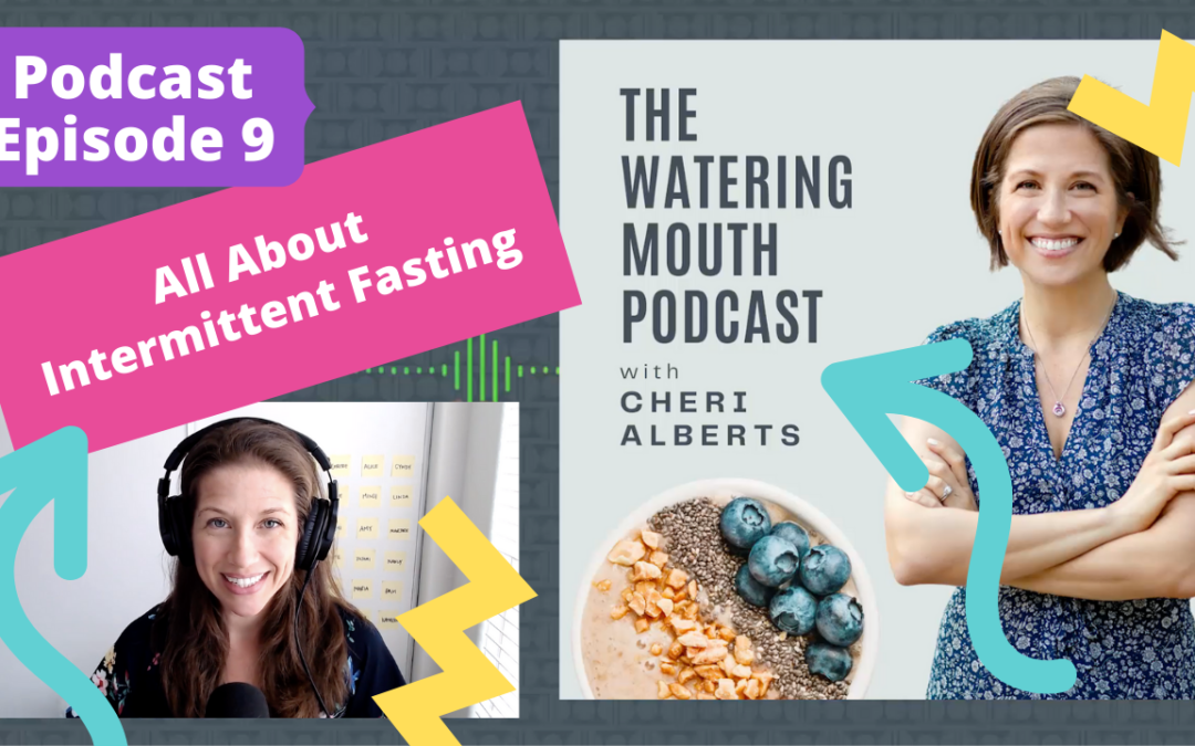 Podcast Episode 9: Intermittent Fasting