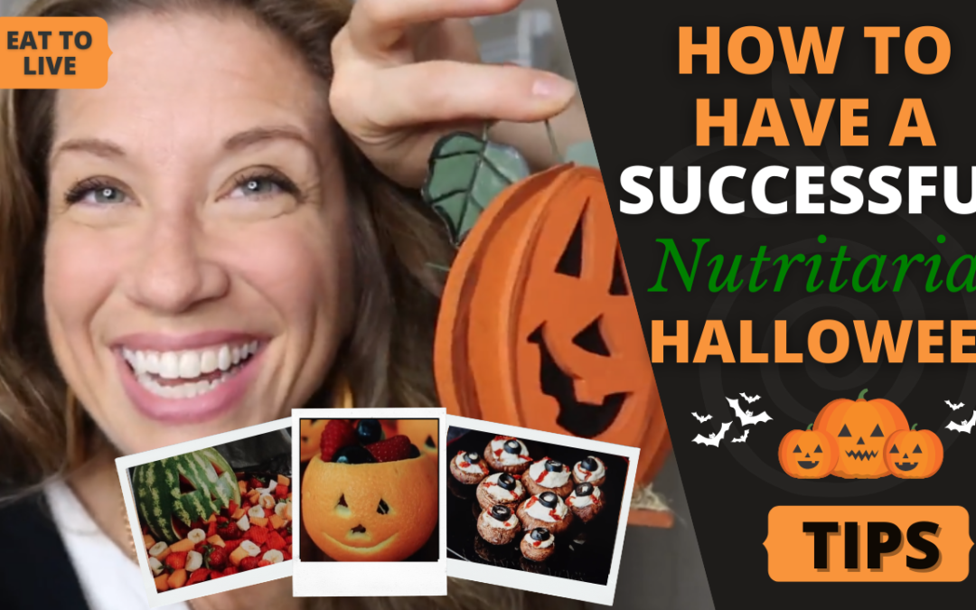 How to Have a Successful Nutritarian Halloween | Parties, Trick-or-Treating, Candy Subs ETC!